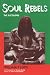 Soul Rebels: The Rastafari