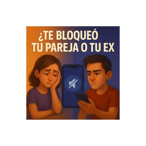 『¿Te bloqueó tu pareja o tu ex?』のカバーアート