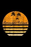  Notebook Coronado Island Vintage Retro 70s Throwback Surf Lined Journal: Lined Notebook, Journal Notebook, Diary, 110 Pages, Lined Paper, 6 x 9, Paperback