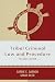 Tribal Criminal Law and Procedure (Tribal Legal Studies)