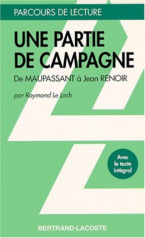 UNE PARTIE DE CAMPAGNE-PARCOURS DE LECTURE