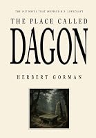 The Place Called Dagon: The 1927 Novel That Inspired H.P. Lo