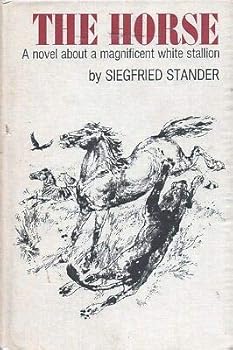 Hardcover THE HORSE By SIEGFRIED STANDER World Publishing HC 1968 1969 [Hardcover] Siegfried Stander Book