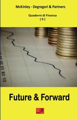 Future e Forward - Quaderni di Finanza 9