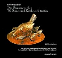 Wo Kunst Und Kirche Sich Treffen: Das Staunen Wecken 3795412587 Book Cover