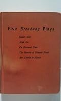 Five Broadway Plays: Junior Miss, High Tor, On Borrowed Time, The Barrentts of Wimpole Street, Abe Lincoln in Illinois B000JM4604 Book Cover