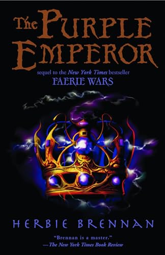 The Purple Emperor (The Faerie Wars Chronicles Book 2)
