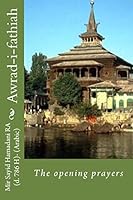 Awrad-i-fathiah: The opening prayers 1508950490 Book Cover