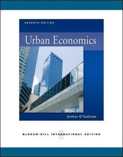 By Arthur O'Sullivan Urban Economics, 7th Edition (7th Revised edition ...