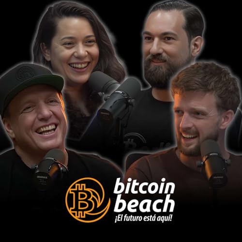 Bitcoin Month In El Salvador: Real Adoption Or PR? Listen & Decide For Yourself | ft. Adopting Bitcoin Podcast Por  arte de portada
