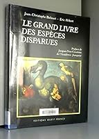 Grand livre des espèces disparues 2737302544 Book Cover
