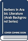araber berber pferd kaufen  Berbers in Arabic Literature (Arab Background Series)