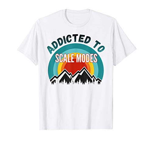 Scale Modes Gift, Addicted to Scale Modes T-Shirt