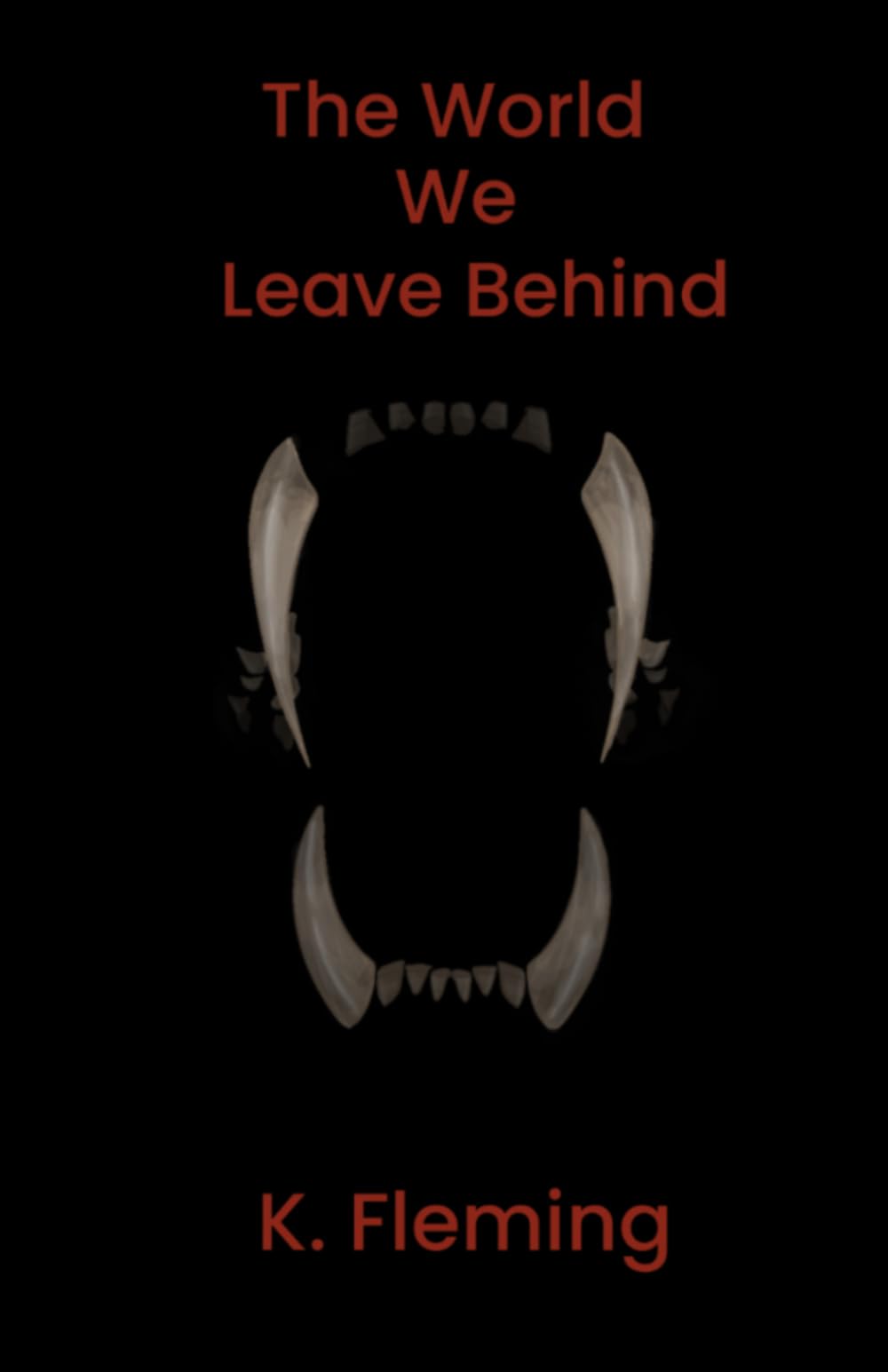 The World We Leave Behind