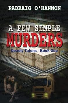 A Few Simple Murders - Book #1 of the Deadly Talons