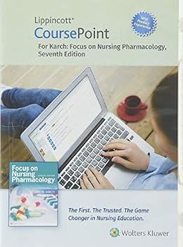 Lippincott CoursePoint Enhanced for Karch's Focus on Nursing Pharmacology