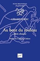 Au bout du rouleau: Récits cliniques 2130827101 Book Cover
