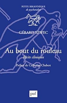 Paperback Au bout du rouleau: Récits cliniques [French] Book