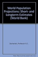 World Popultn Projctn 1987/88 CB (World Population Projections) 0801836735 Book Cover