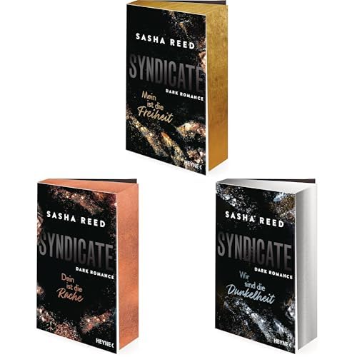 Sasha Reed-Set: "Syndicate – Mein ist die Freiheit" + "Syndicate – Dein ist die Rache" + "Syndicate – Wir sind die Dunkelheit" (Die Syndicate-Reihe, Band 1-3)