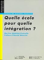 Quelle école pour quelle intégration? 2010194438 Book Cover