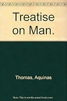 Treatise on Man 0313221863 Book Cover