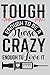Produktbild Tough Enough To Be A Nurse Crazy Enough To Love It: Coffee Tasting Journal: Track, Log and Rate Coffee Varieties and Roasts Notebook Gift for Coffee Drinkers