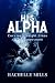 His Alpha: Curving Straight Lines (The Curving Series Book 1)