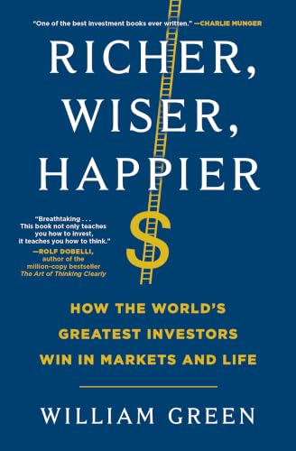 Richer, Wiser, Happier: How the World's Greatest Investors Win in Markets and Life image 3