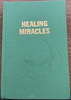 Healing Miracles: The Story of the St.Rupertus Springs and it's Miraculous, Health-Giving Water 068248668X Book Cover