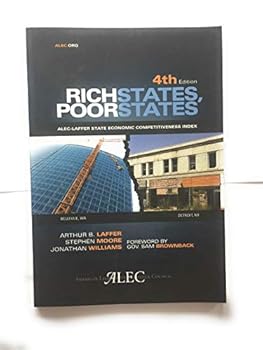 Rich States, Poor States: Alec-Laffer State Economic Competitiveness Index