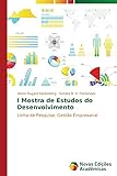  I Mostra de Estudos do Desenvolvimento: Linha de Pesquisa: Gestão Empresarial