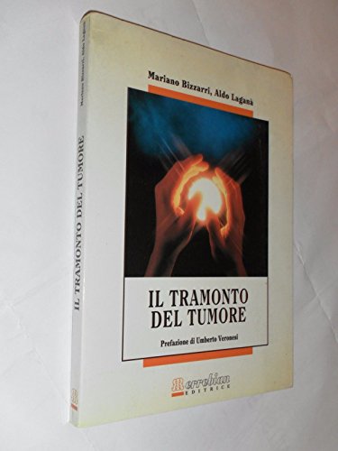 Il tramonto del tumore 1991