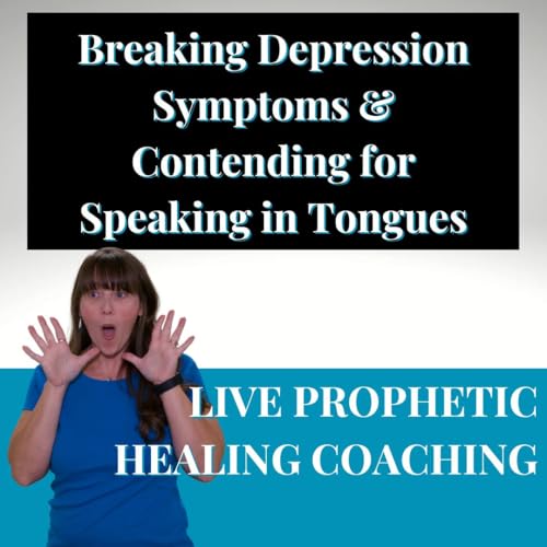 『188| Live Christian Deliverance: Breaking Depression Symptoms & Contending for Speaking in Tongues』のカバーアート