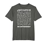 Matematicas Hombre O Mujer Frase Divertida Graciosa español Camiseta
