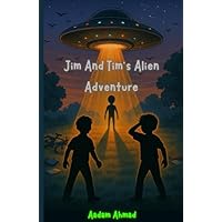 Jim And Tim's Alien Adventure: An interesting funny comic book for kids