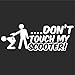 JINTORA Autocollant de Voiture - Ne Pas Toucher Le Scooter - 210x77 mm - JDM - Die Cut - Voiture - vitre - Ordinateur Portable - fenêtre - Blanc