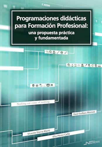 Programaciones didácticas para Formación Profesional: una propuesta práctica y fundamentada (P...