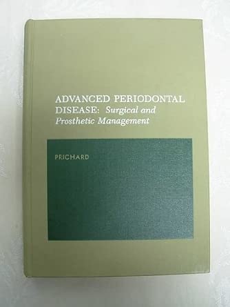 Advanced Periodontal Disease: Surgical and Prosthetic Management 2nd Edition-Wow! eBook