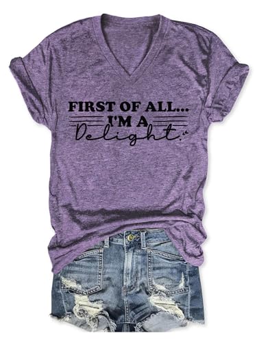 First of All I'm A Delight T-Shirt Womens Summer V Neck Short Sleeve Shirts Funny Letter Printed Graphic Tee Tops Purple