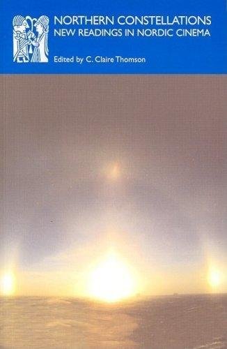 Image of Northern Constellations: New Readings in Nordic Cinema: No. 26 (Series A: Scandinavian Literary History and Criticism)