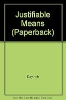 Justifiable Means B000G1ZRL0 Book Cover