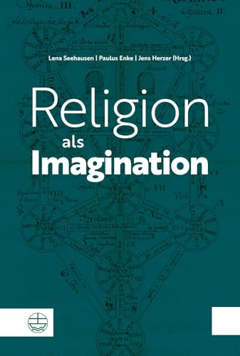 Religion ALS Imagination (German Edition)