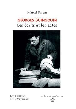 Paperback Georges Guingouin - les Ecrits et les Actes Book