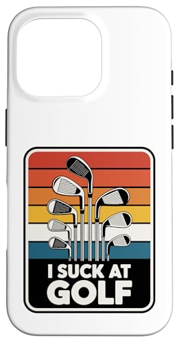 I Suck At Golf Joke ʔSt s Ȓj St X}zP[X iPhone 16 Pro p