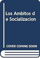Los Ambitos de Socializacion 9501664767 Book Cover