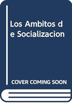 Paperback Los Ambitos de Socializacion (Spanish Edition) [Spanish] Book