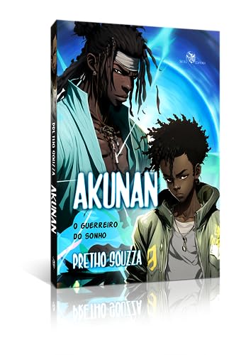 Akunan: O Guerreiro do Sonho