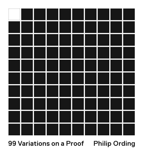 99 Variations on a Proof view 2