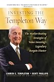 Templeton Way (PB): The Market-Beating Strategies of Value Investing's Legendary Bargain Hunter